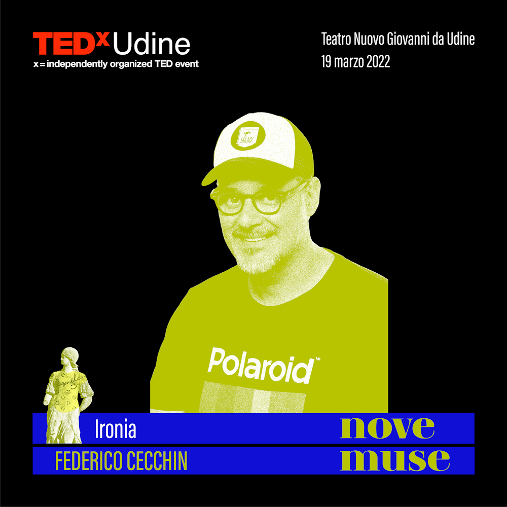TEDx Udine Nove Muse Ironia
