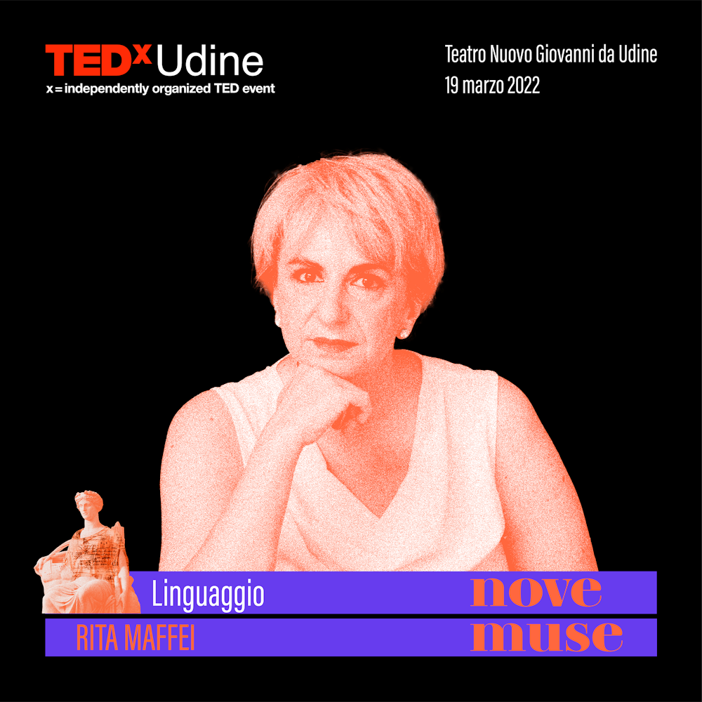 Linguaggio TEDxUdine – Rita Maffei